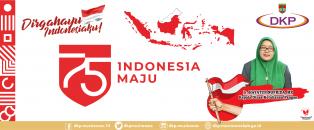 Dirgahayu HUT RI ke 75 : Indonesia Maju